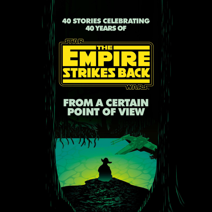 Audio From a Certain Point of View: The Empire Strikes Back (Star Wars) Seth Dickinson