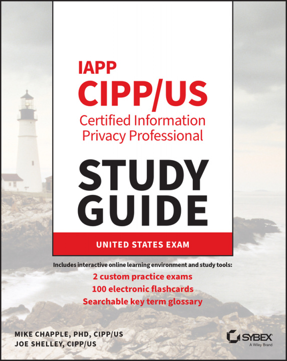 Kniha IAPP CIPP/US Certified Information Privacy Professional Study Guide Mike Chapple