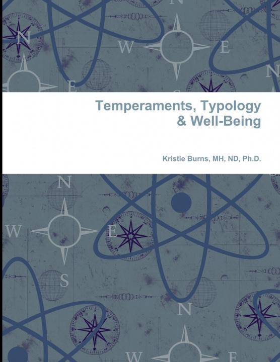 Kniha Temperaments, Typology & Well-Being Mh Nd Burns