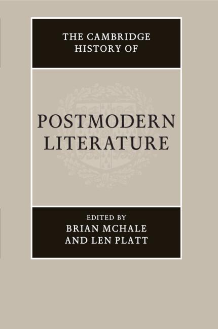 Knjiga Cambridge History of Postmodern Literature 