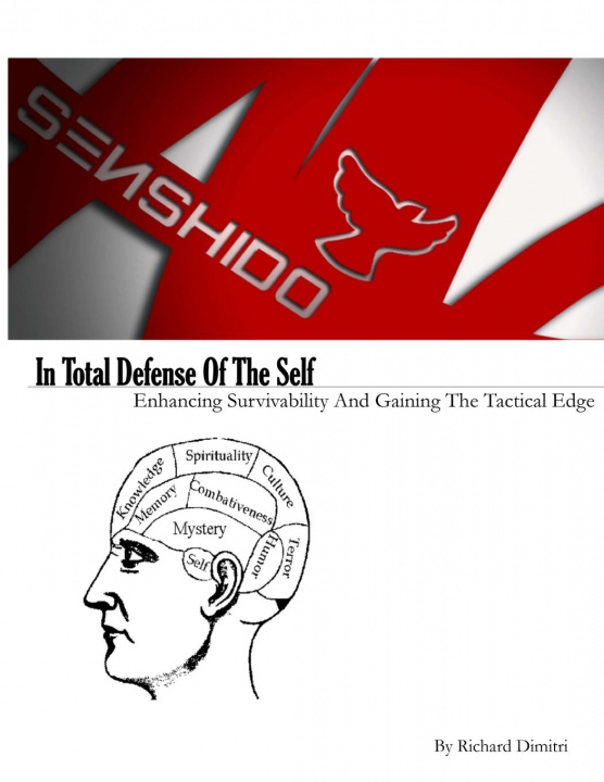 Könyv In Total Defense Of The Self Richard Dimitri