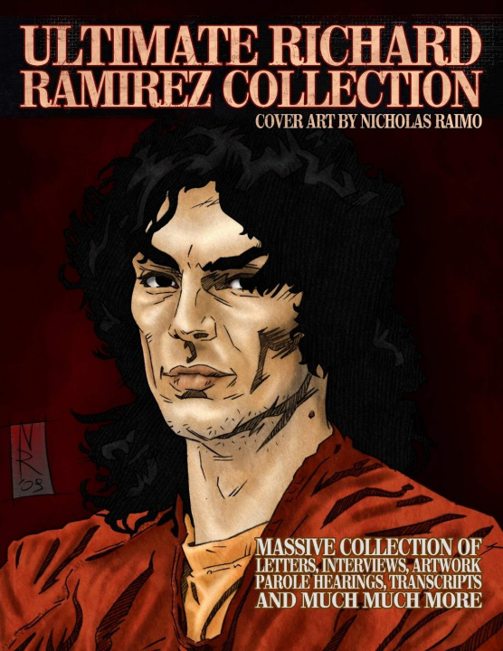 Book Ultimate Richard Ramirez Collection James Gilks