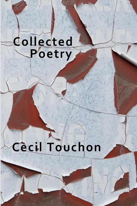 Book Collected Poetry Cecil Touchon