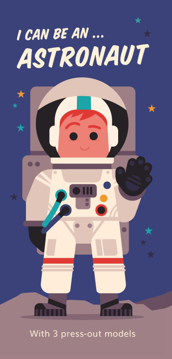 Livro I Can Be An ... Astronaut Spencer Wilson