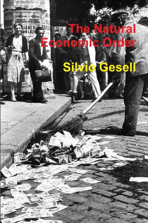 Carte Natural Economic Order Silvio Gesell