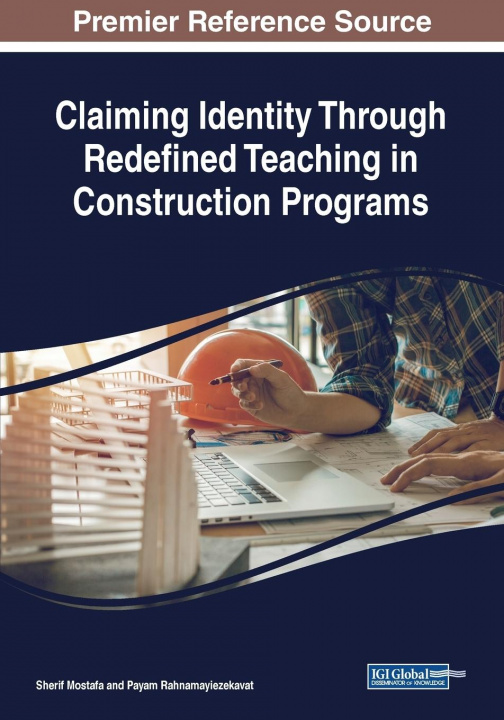 Boek Claiming Identity Through Redefined Teaching in Construction Programs Sherif Mostafa