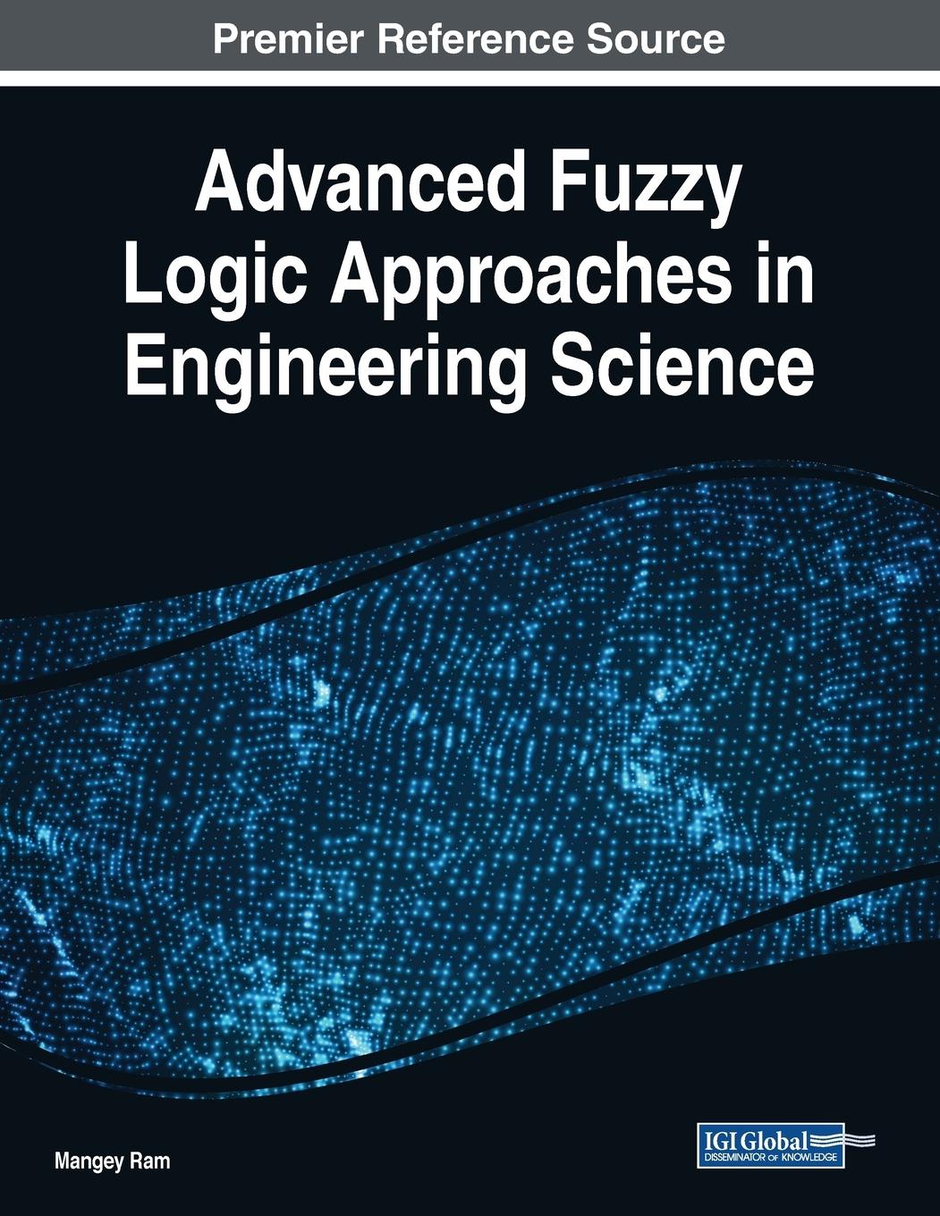 Carte Advanced Fuzzy Logic Approaches in Engineering Science Mangey Ram