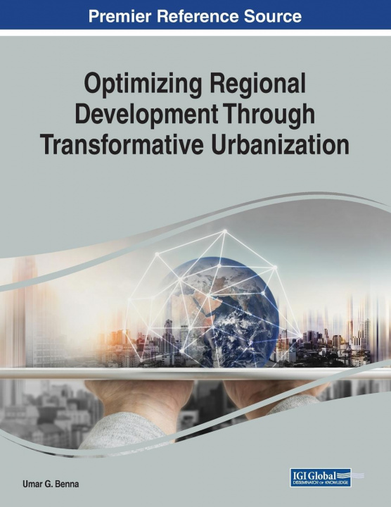 Book Optimizing Regional Development Through Transformative Urbanization Umar G. Benna