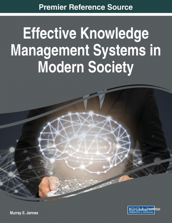 Könyv Effective Knowledge Management Systems in Modern Society 