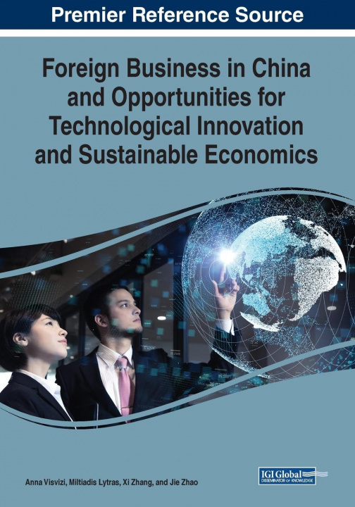 Libro Foreign Business in China and Opportunities for Technological Innovation and Sustainable Economics 