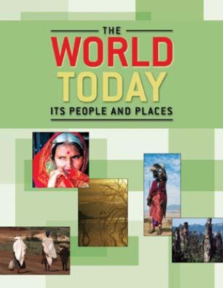 Kniha The World Today: Its People and Places Michele Visser Wikkerink