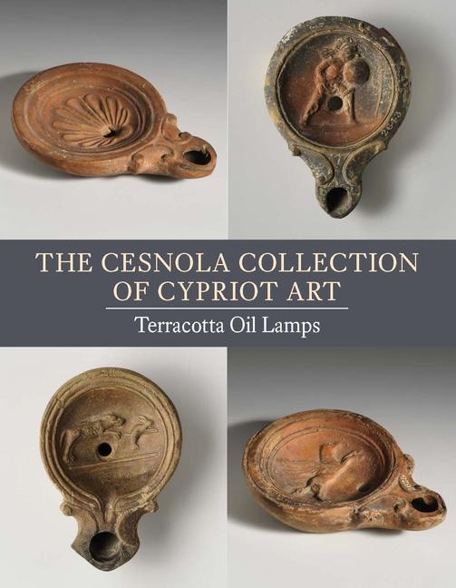 Carte Cesnola Collection of Cypriot Art Christopher Lightfoot