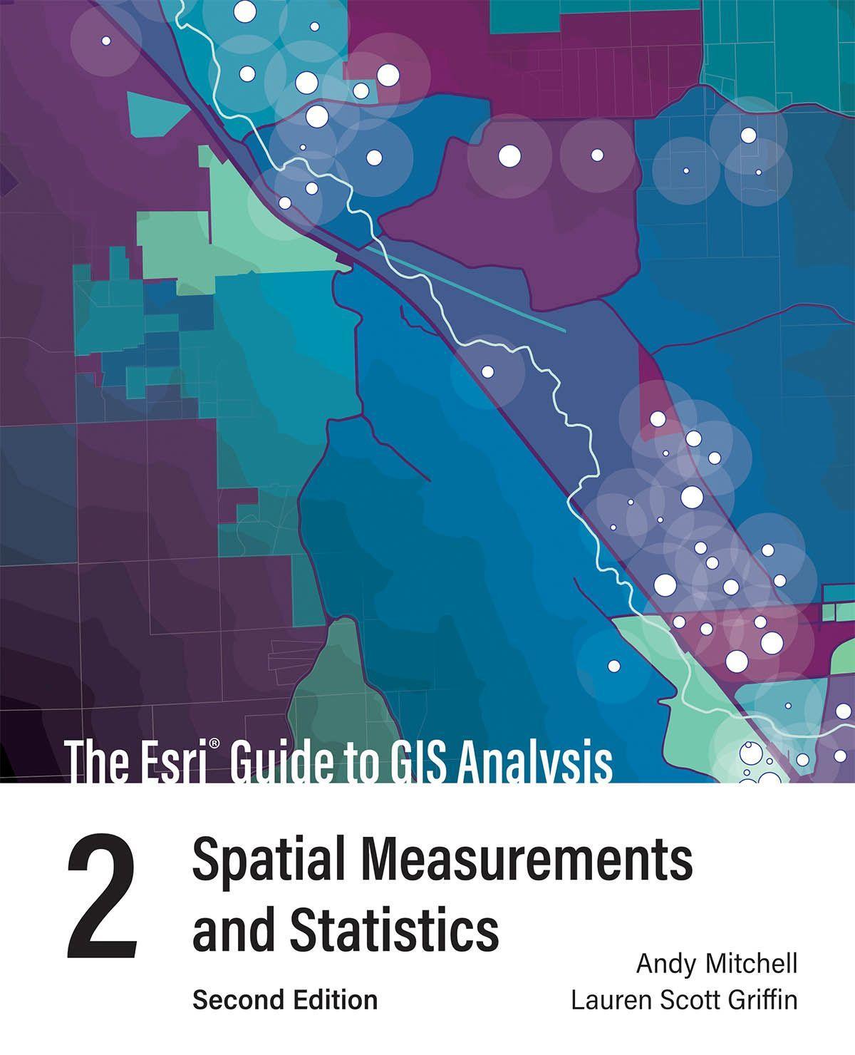 Kniha Esri Guide to GIS Analysis, Volume 2 Lauren Scott Griffin