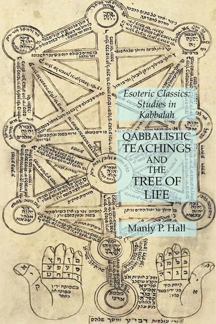 Книга Qabbalistic Teachings and the Tree of Life MANLY P. HALL