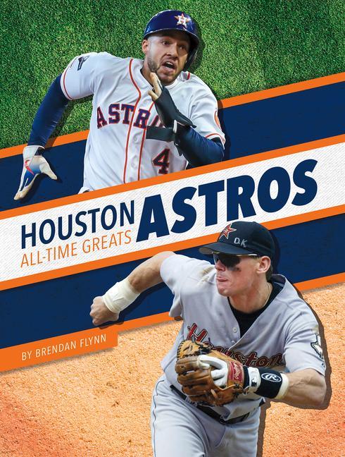 Könyv Houston Astros All-Time Greats 