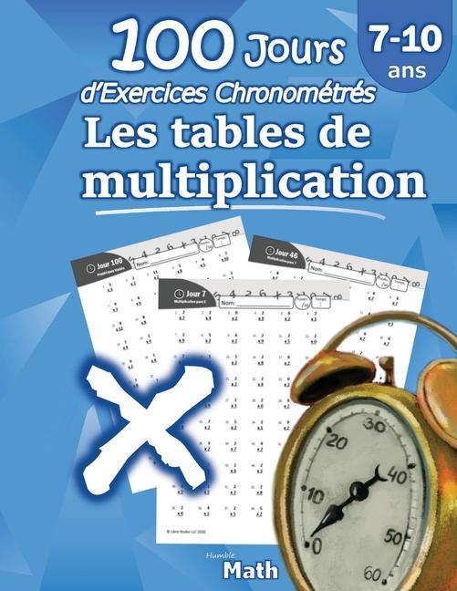 Carte Les tables de multiplication - 100 Jours d'Exercices Chronometres 