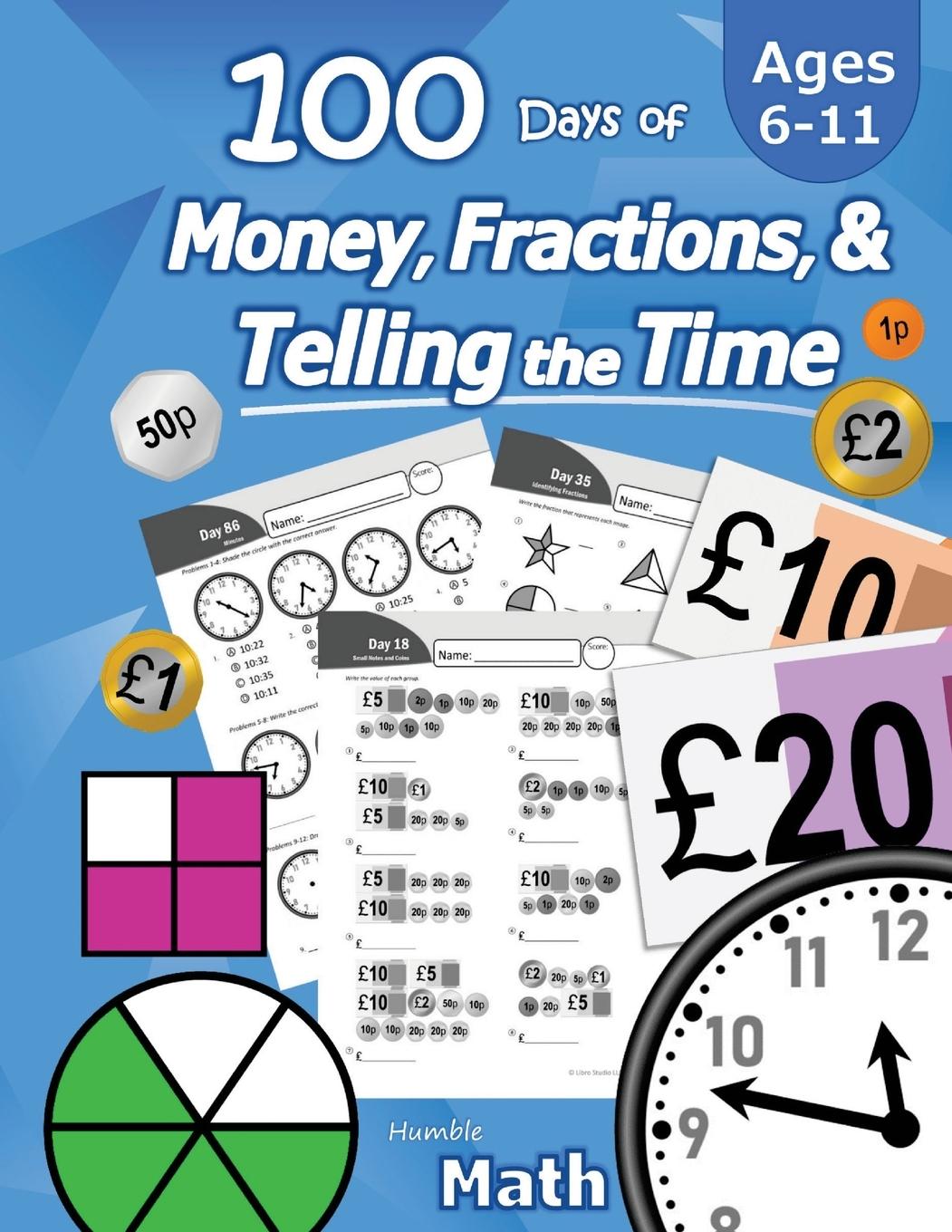 Könyv 100 Days of Money, Fractions, & Telling the Time Humble Math