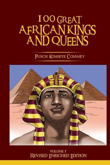 Książka 100 Great African Kings and Queens ( Revised Enriched Edition ) 