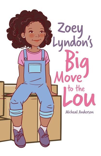 Carte Zoey Lyndon's Big Move to the Lou Micheal Anderson