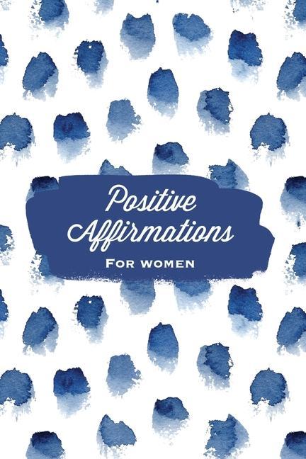 Książka Positive Affirmations For Women 