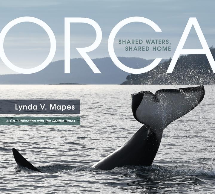 Книга Orca: Shared Waters, Shared Home 