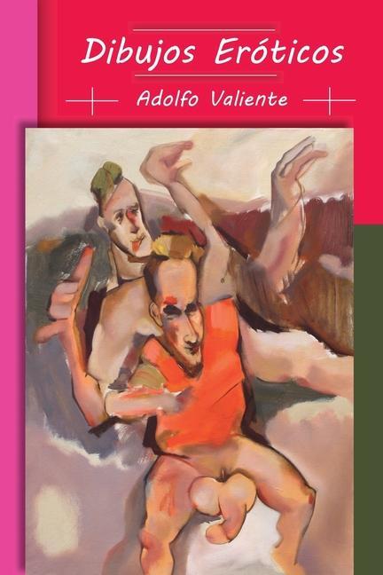 Carte Dibujos Eroticos - Adolfo Valiente Adolfo Valiente