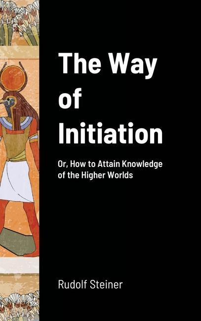 Kniha Way of Initiation Rudolf Steiner
