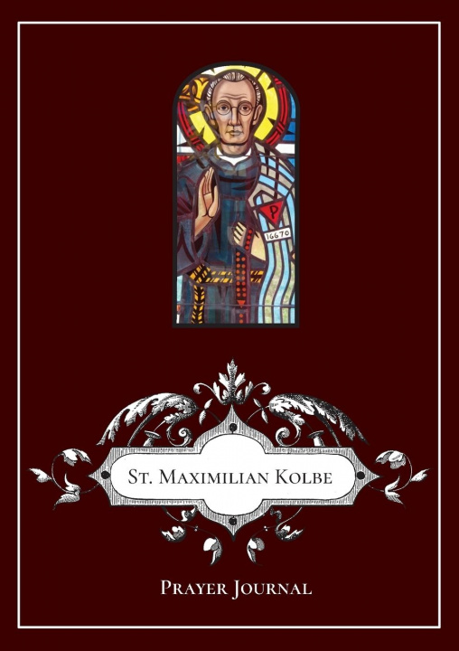 Könyv St Maximilian Kolbe Prayer Journal Michael Lamorte