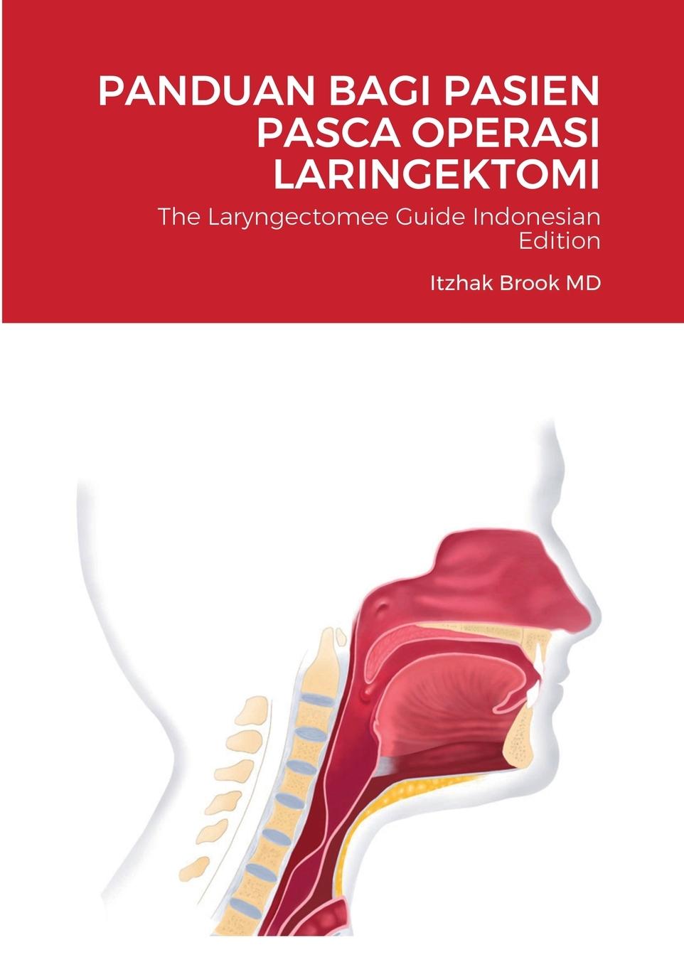 Könyv Laryngectomee Guide Indonesian Edition Itzhak Brook