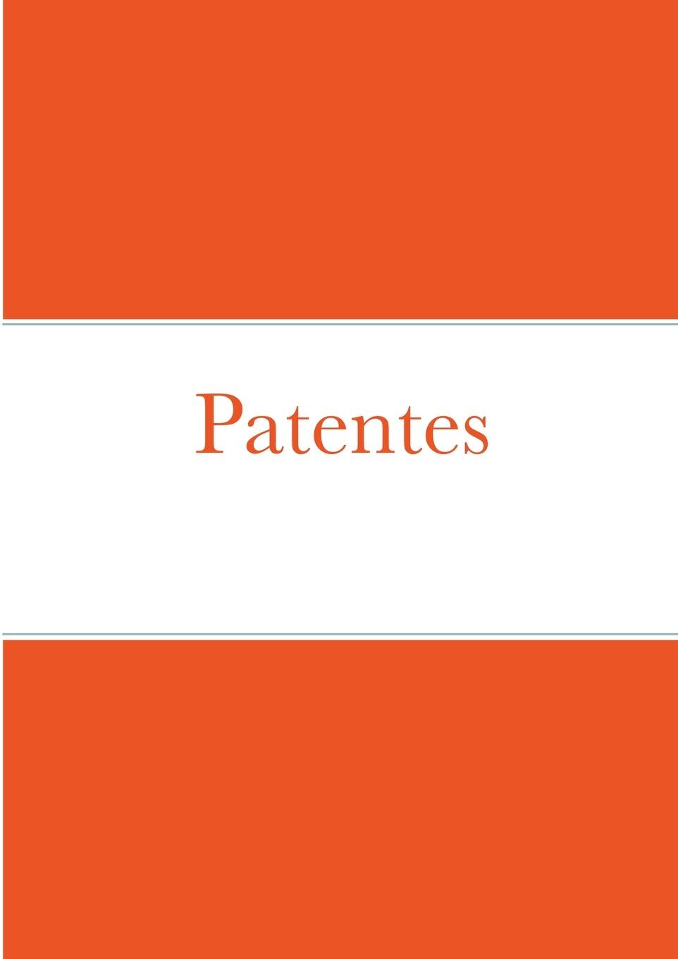 Kniha Patentes Jose Manuel Ferro Veiga