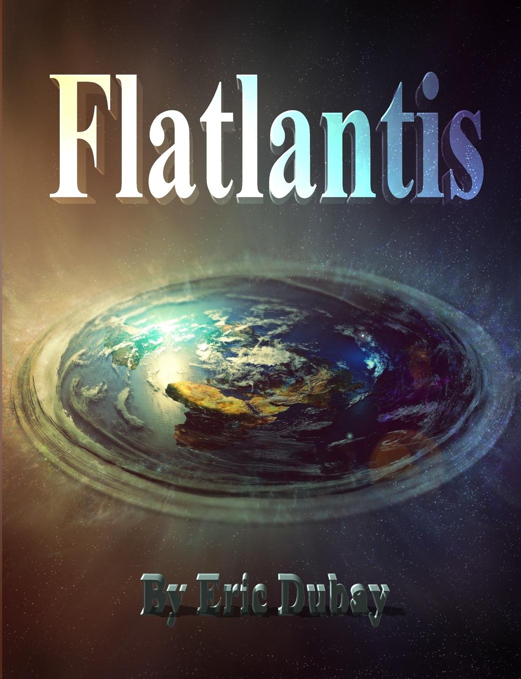 Книга Flatlantis Eric DuBay