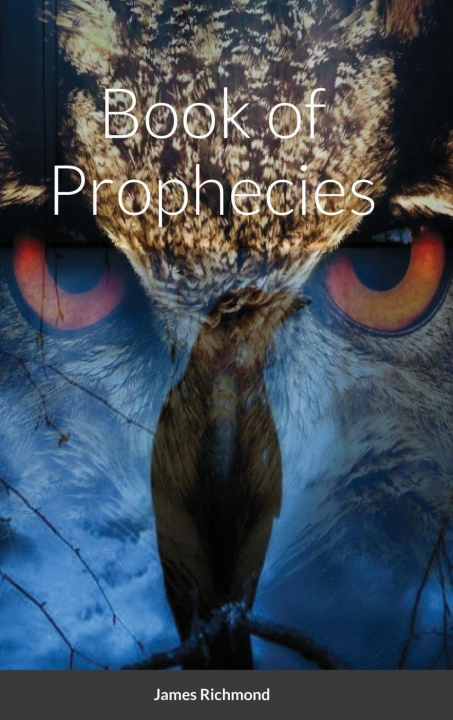 Kniha Book of Prophecies James Richmond