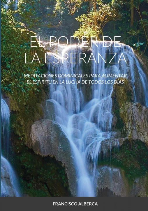 Kniha Poder de la Esperanza Dr Francisco Alberca