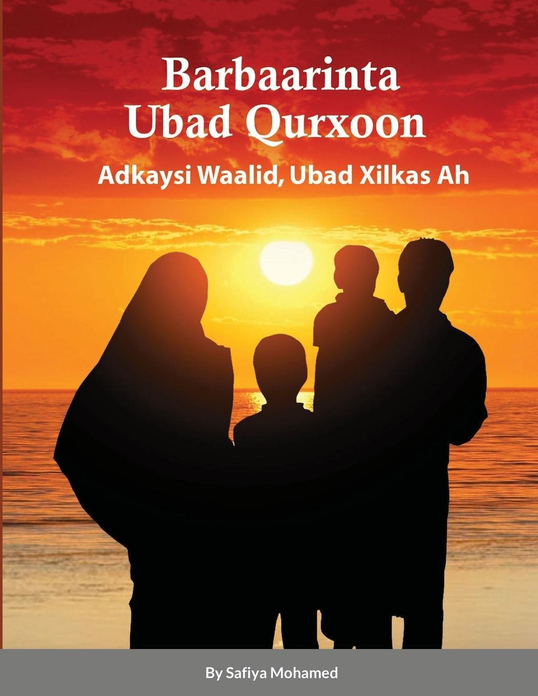 Könyv Barbaarinta Ubad Qurxoon Safiya Mohamed