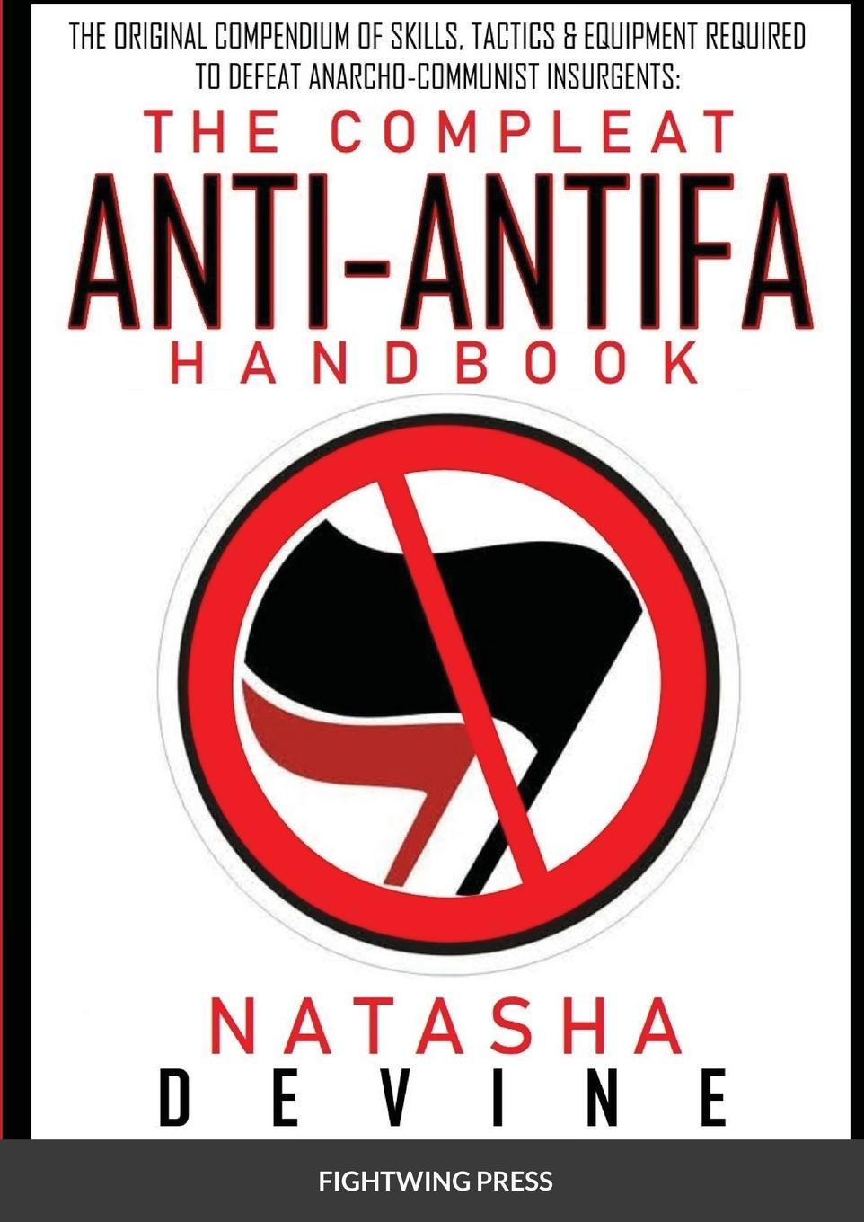 Kniha Compleat Anti-Antifa Handbook Natasha Devine