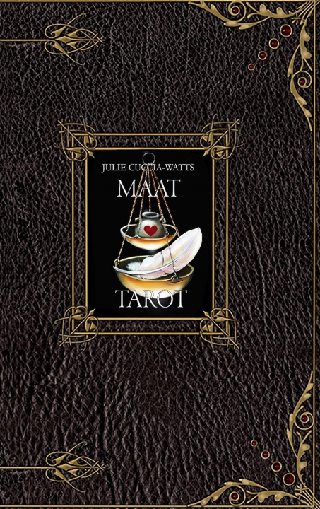 Kniha MAAT Tarot Julie Cuccia-Watts
