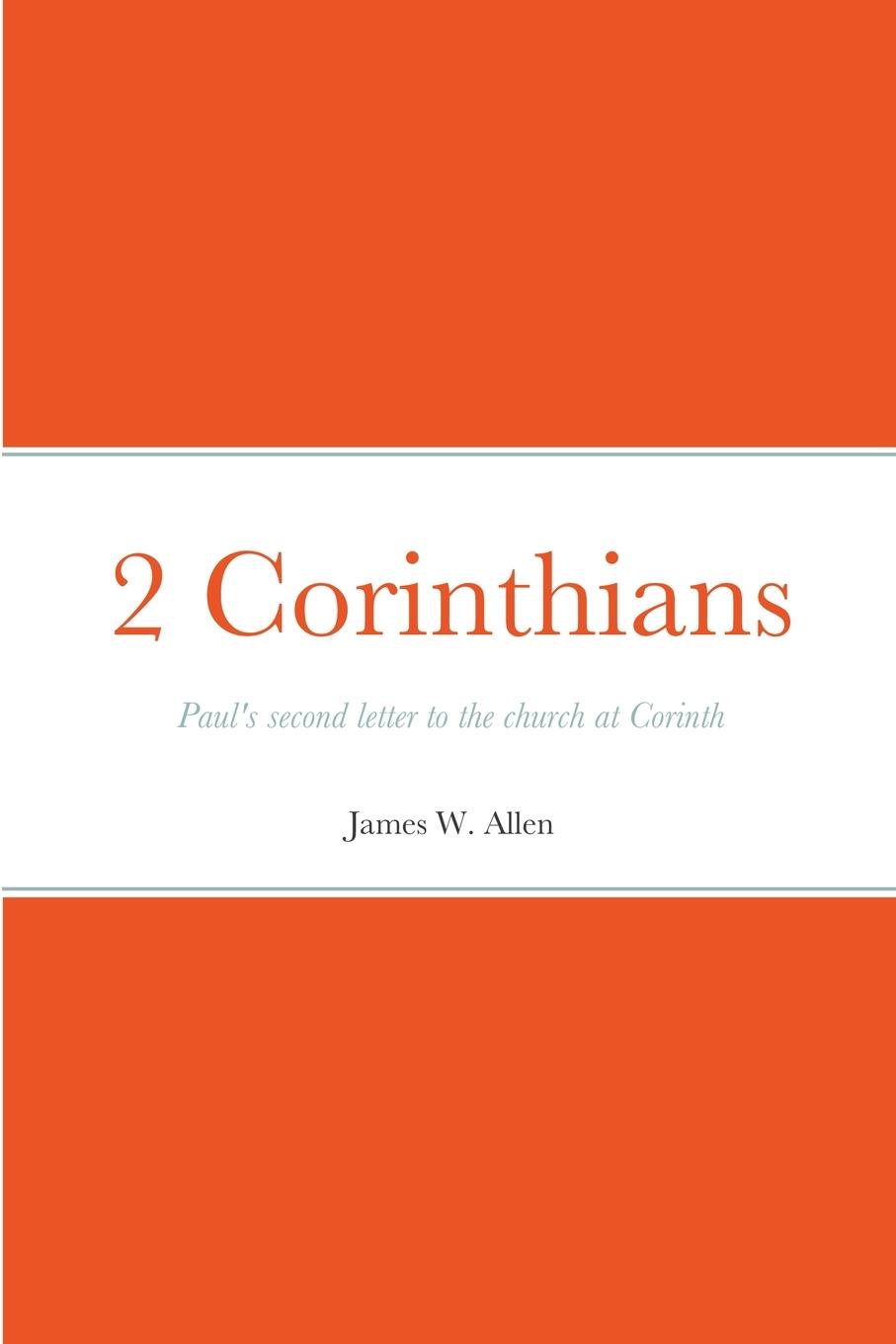 Book 2 Corinthians James W Allen