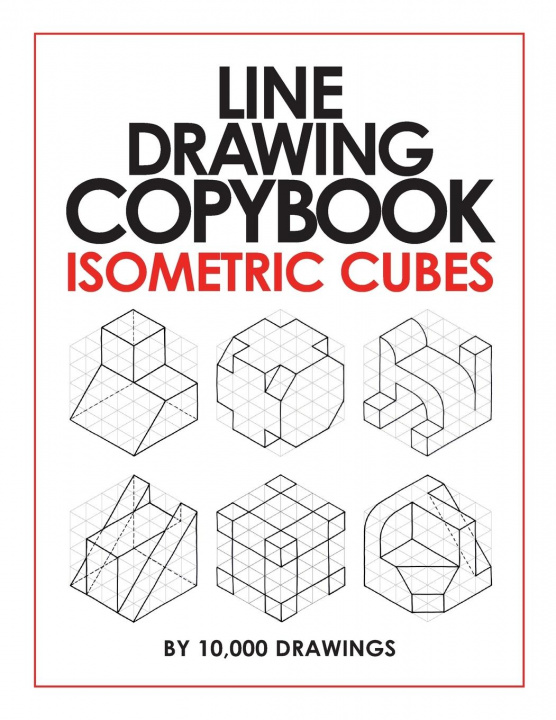 Knjiga Line Drawing Copybook Isometric Cubes 10 000 Drawings