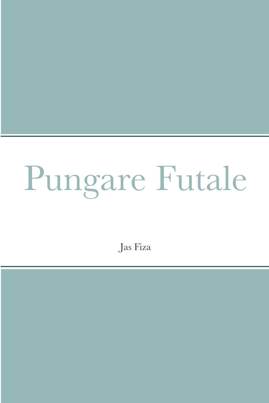 Kniha Pungare Futale Jas Fiza