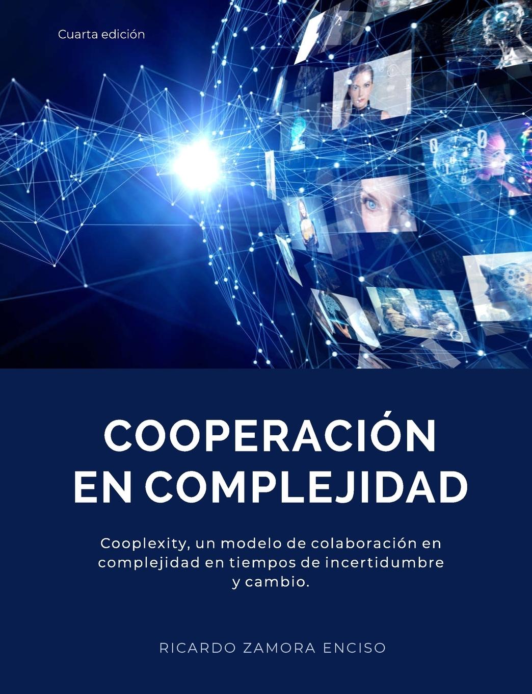 Carte Cooperacion En Complejidad Ricardo Zamora Enciso