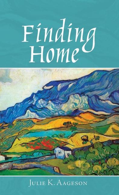 Kniha Finding Home Julie K. Aageson