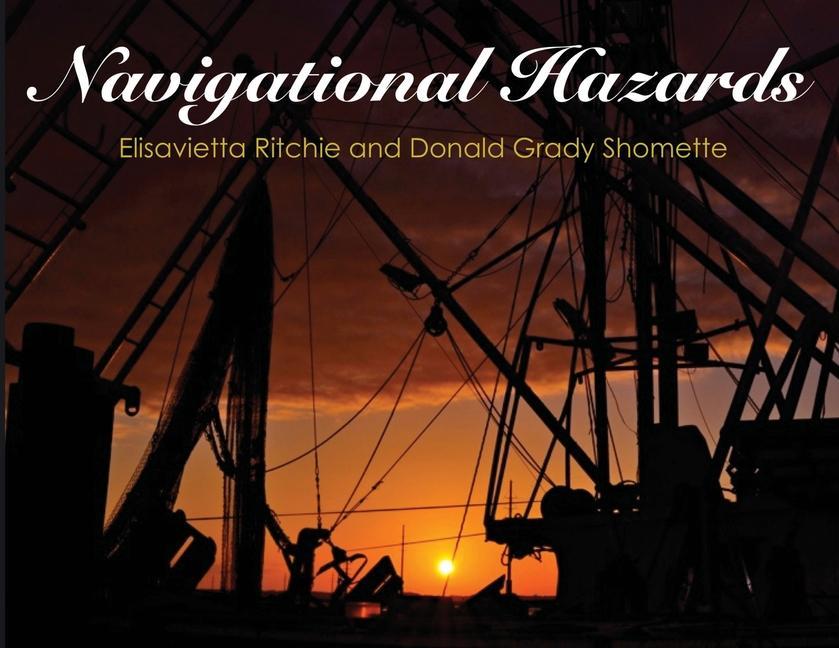 Carte Navigational Hazards Donald Grady Shomette
