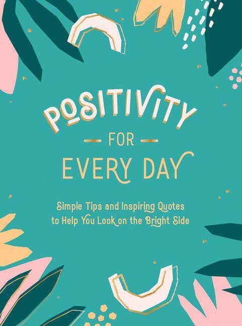 Könyv Positivity for Every Day 