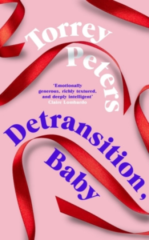Kniha Detransition, Baby Torrey Peters