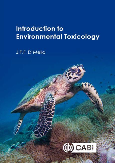 Könyv Introduction to Environmental Toxicology D'Mello