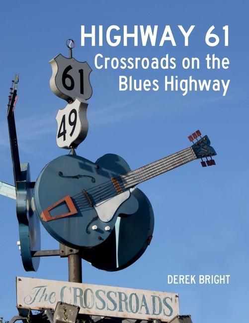 Kniha Highway 61 Derek Bright