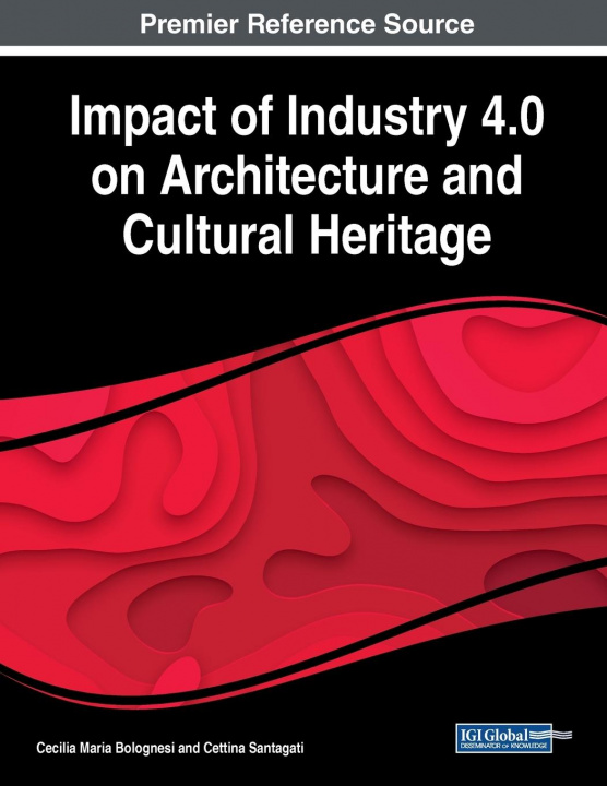 Carte Impact of Industry 4.0 on Architecture and Cultural Heritage 