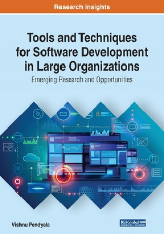 Boek Tools and Techniques for Software Development in Large Organizations Vishnu Pendyala