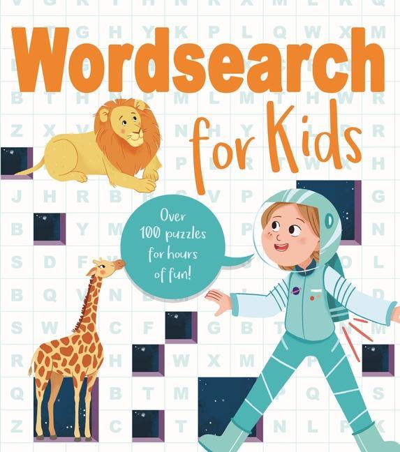 Kniha Wordsearch for Kids: Over 80 Puzzles for Hours of Fun! 