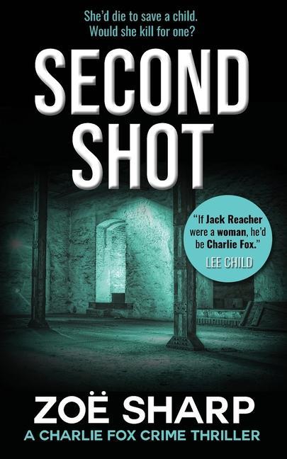 Book SECOND SHOT Zoe Sharp